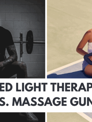 Red Light Therapy vs. Massage Guns